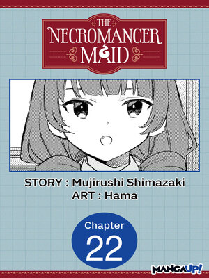 cover image of The Necromancer Maid, Chapter 22
